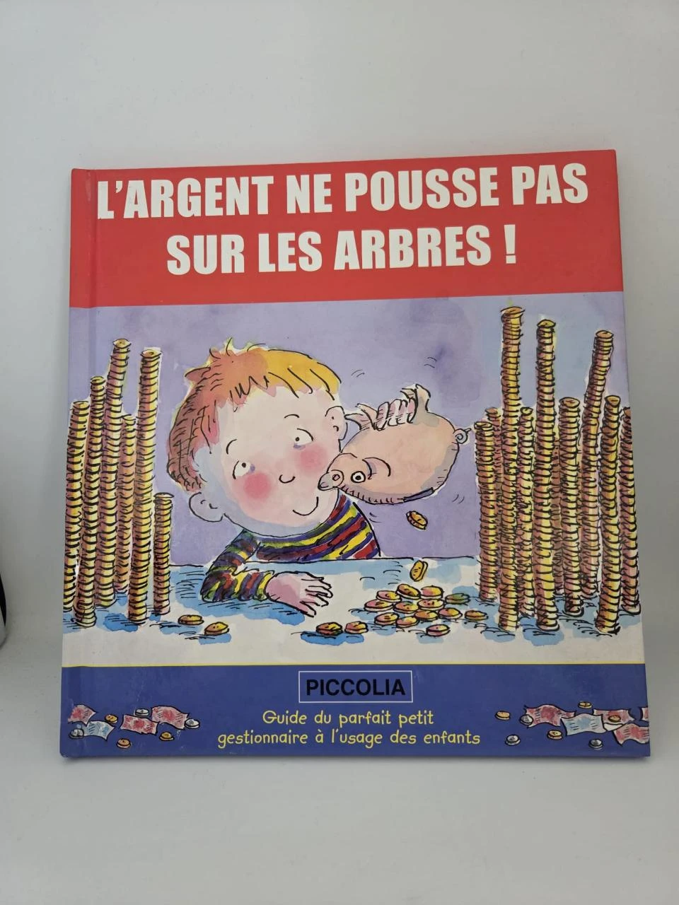 L’argent ne pousse pas sur les arbres ! – Guide pour apprendre